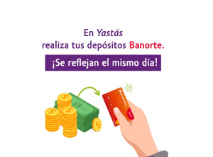 Depósitios y retiros de Banorte con Yastás!